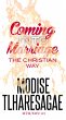Coming In To Marriage; The Christian... - Bild 1