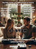 Your Guide to E-Stim (eBook, ePUB) Your Guide to E-Stim (eBook, ePUB)