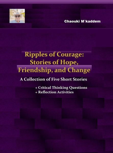 Ripples of Courage: Stories of Hope, Friendship, and Change (eBook, ePUB)