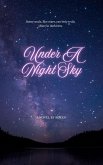 Under A Night Sky (eBook, ePUB)