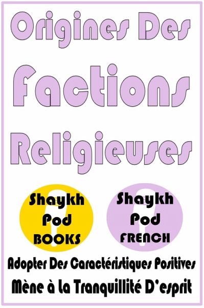 Origines Des Factions Religieuses (eBook, ePUB) Origines Des Factions Religieuses (eBook, ePUB)