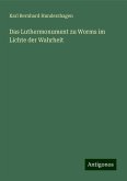 Das Luthermonument zu Worms im Lichte der Wahrheit Das Luthermonument zu Worms im Lichte der Wahrheit