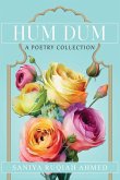 Hum Dum A Poetry Collection Hum Dum A Poetry Collection