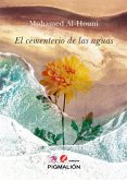 EL CEMENTERIO DE LAS AGUAS EL CEMENTERIO DE LAS AGUAS