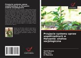 Przyj¿cie systemu upraw wspó¿rz¿dnych w Haryanie: analiza socjologiczna Przyj¿cie systemu upraw wspó¿rz¿dnych w Haryanie: analiza socjologiczna