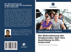 Cover Die Wahrnehmung der Studierenden über ihre Ausbildung im EFL-Unterricht