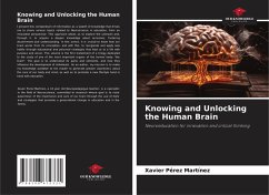 Knowing and Unlocking the Human Brain - Pérez Martínez, Xavier