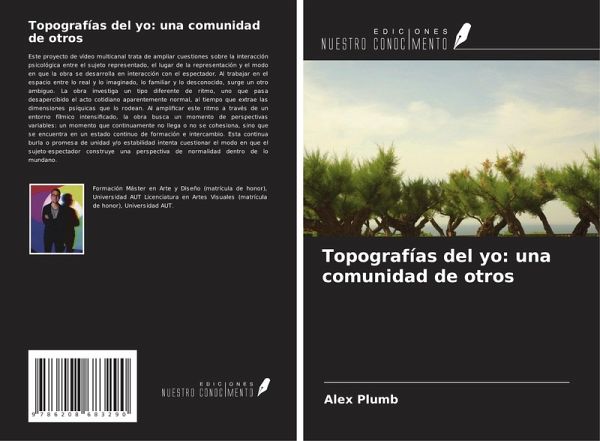 Topografías del yo: una comunidad de otros Topografías del yo: una comunidad de otros