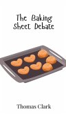 The Baking Sheet Debate The Baking Sheet Debate