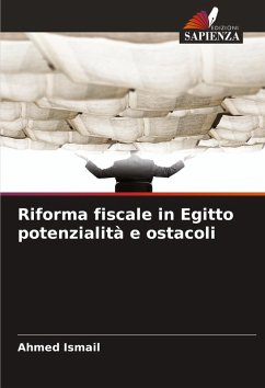 Riforma fiscale in Egitto potenzialità e ostacoli - Ismail, Ahmed