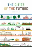 The Cities of the Future The Cities of the Future