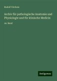 Archiv für pathologische Anatomie und Physiologie und für klinische Medicin