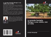 La grande famiglia Mongo è una realtà, non un mito La grande famiglia Mongo è una realtà, non un mito