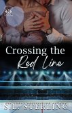 Crossing the Red Line Crossing the Red Line