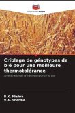 Criblage de génotypes de blé pour une meilleure thermotolérance Criblage de génotypes de blé pour une meilleure thermotolérance