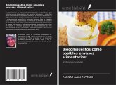 Biocompuestos como posibles envases alimentarios: Biocompuestos como posibles envases alimentarios: