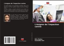 Cover L'énigme de l'impaction canine