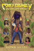 Corey Crumbly and the Lost Amulet