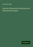 Deutsch-Böhmisches Wörterbuch der Waarenbenennungen Deutsch-Böhmisches Wörterbuch der Waarenbenennungen