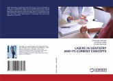 LASERS IN DENTISTRY AND ITS CURRENT CONCEPTS LASERS IN DENTISTRY AND ITS CURRENT CONCEPTS