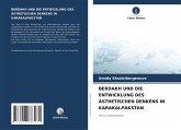 BERDAKH UND DIE ENTWICKLUNG DES ÄSTHETISCHEN DENKENS IN KARAKALPAKSTAN BERDAKH UND DIE ENTWICKLUNG DES ÄSTHETISCHEN DENKENS IN KARAKALPAKSTAN