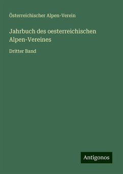 Jahrbuch des oesterreichischen Alpen-Vereines - Österreichischer Alpen-Verein