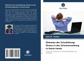 Dilemma der Schulleitung: Stress in der Schulverwaltung in Kenia heute Dilemma der Schulleitung: Stress in der Schulverwaltung in Kenia heute