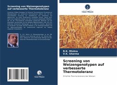 Screening von Weizengenotypen auf verbesserte Thermotoleranz - Mishra, B. K.;Sharma, V.K.