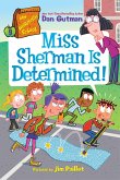 My Weirdtastic School #9: Miss Sherman Is Determined! My Weirdtastic School #9: Miss Sherman Is Determined!