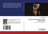 Conservative Access Cavity Preparation