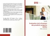 Evaluation de la livraison des produits sanguins labiles Evaluation de la livraison des produits sanguins labiles