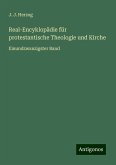 Real-Encyklopädie für protestantische Theologie und Kirche Real-Encyklopädie für protestantische Theologie und Kirche