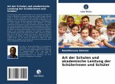 Art der Schulen und akademische Leistung der Schülerinnen und Schüler Art der Schulen und akademische Leistung der Schülerinnen und Schüler