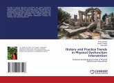 History and Practice Trends in Physical Dysfunction Intervention History and Practice Trends in Physical Dysfunction Intervention