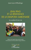 Jean Ping et la résistance de la diaspora gabonaise Jean Ping et la résistance de la diaspora gabonaise