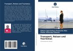 Transport, Reisen und Tourismus