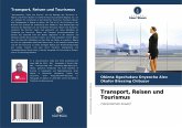 Transport, Reisen und Tourismus Transport, Reisen und Tourismus
