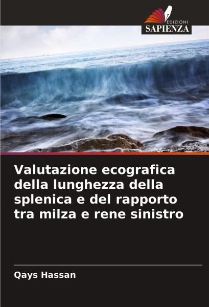 Valutazione ecografica della lunghezza della splenica e del rapporto tra milza e rene sinistro