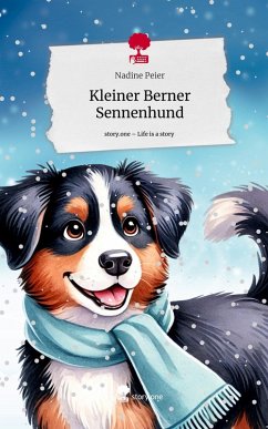 Cover Kleiner Berner Sennenhund. Life is a Story - story.one