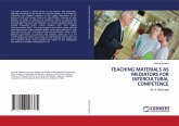 TEACHING MATERIALS AS MEDIATORS FOR INTERCULTURAL COMPETENCE TEACHING MATERIALS AS MEDIATORS FOR INTERCULTURAL COMPETENCE