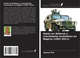 Gasto en defensa y crecimiento económico en Nigeria (1981-2011) Gasto en defensa y crecimiento económico en Nigeria (1981-2011)