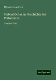 Sieben Bücher zur Geschichte des Platonismus