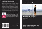 Transporte, viajes y turismo