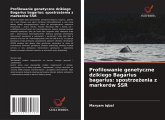 Profilowanie genetyczne dzikiego Bagarius bagarius: spostrze¿enia z markerów SSR Profilowanie genetyczne dzikiego Bagarius bagarius: spostrze¿enia z markerów SSR