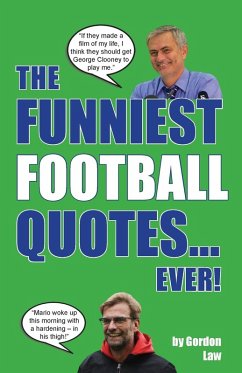 Cover The Funniest Football Quotes... Ever!