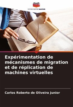 Expérimentation de mécanismes de migration et de réplication de machines virtuelles - de Oliveira Junior, Carlos Roberto