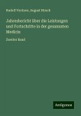 Jahresbericht über die Leistungen und Fortschritte in der gesammten Medicin Jahresbericht über die Leistungen und Fortschritte in der gesammten Medicin