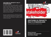 GESTIONE DI PROGETTI MULTI-STAKEHOLDER GESTIONE DI PROGETTI MULTI-STAKEHOLDER