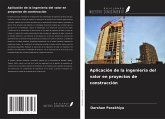 Aplicación de la ingeniería del valor en proyectos de construcción Aplicación de la ingeniería del valor en proyectos de construcción