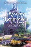 The Mystery of Bentrowan Tree Castle The Mystery of Bentrowan Tree Castle
